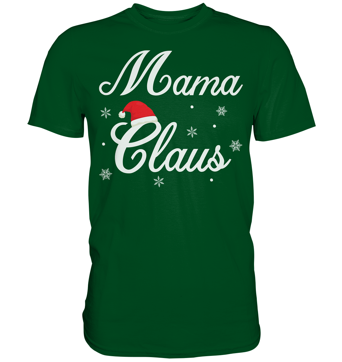 Mama Claus Familie Weihnachtsoutfit Xmas Weihnachten Weihnachtsmann Mutter T-Shirt