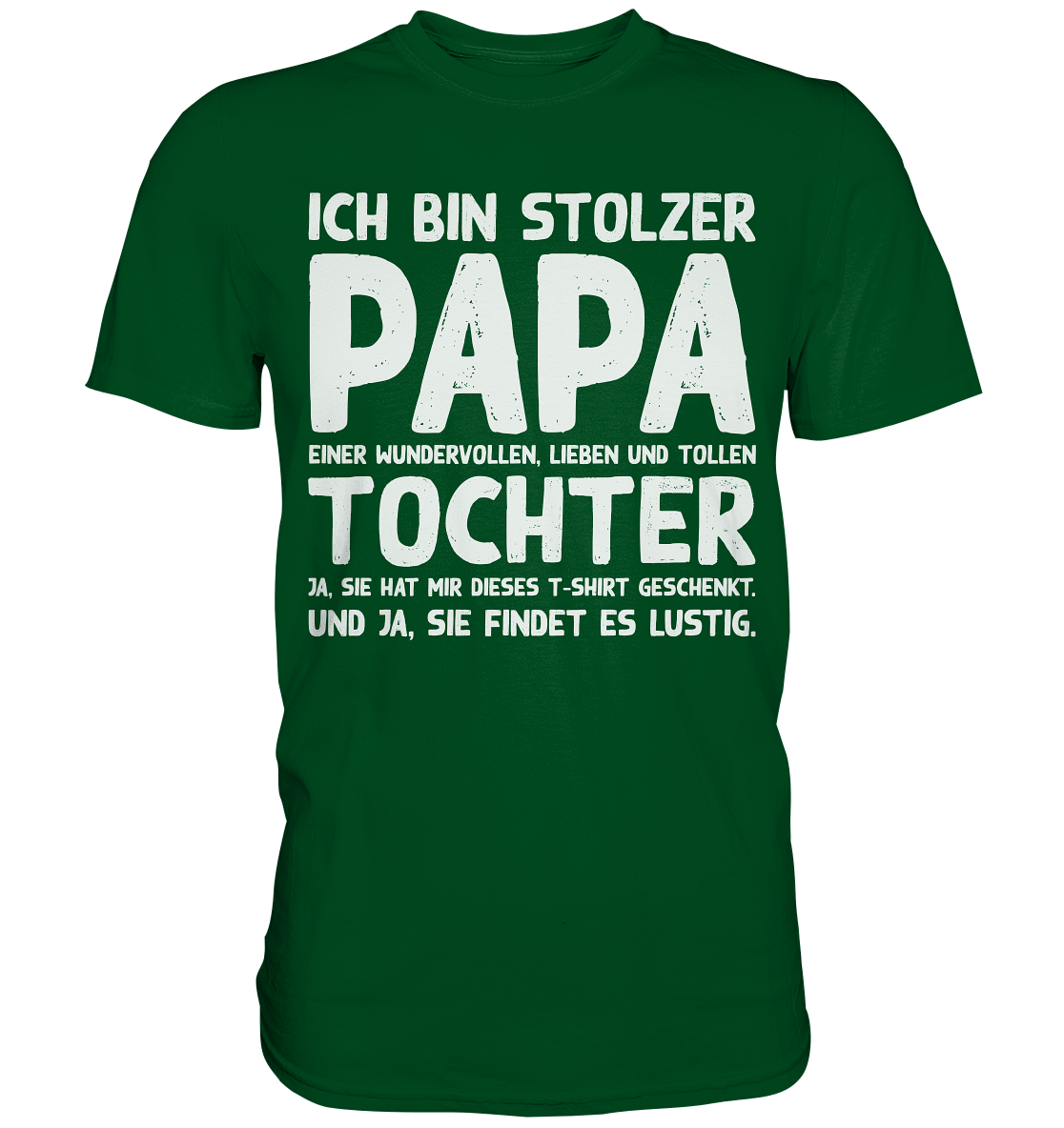 Stolzer Papa einer Tochter Vater Herren Premium Shirt
