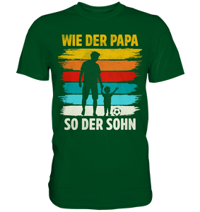 Fußball Papa Fußballer Sohn Fußballspieler T-Shirt
