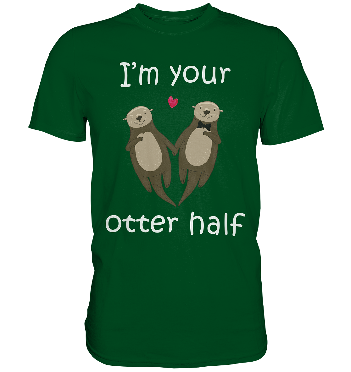 I'm your Otter half Partner Liebe Herren Premium T-Shirt