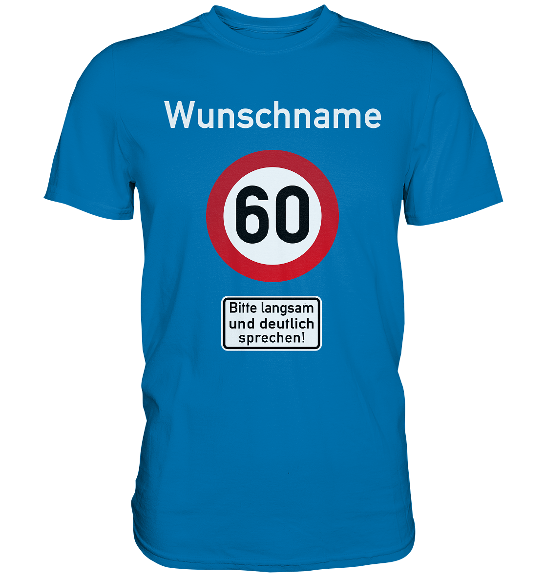 Verkehrsschild Geburtstag Männer Frauen T-Shirt personalisiert Wunschname und -Alter