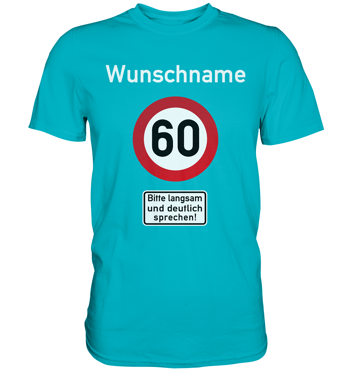 Verkehrsschild Geburtstag Männer Frauen T-Shirt personalisiert Wunschname und -Alter