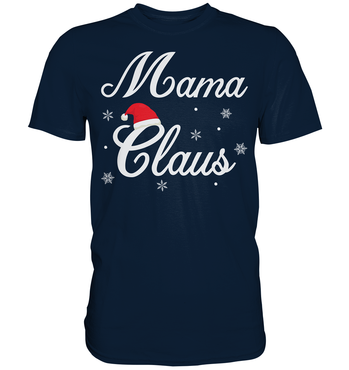 Mama Claus Familie Weihnachtsoutfit Xmas Weihnachten Weihnachtsmann Mutter T-Shirt
