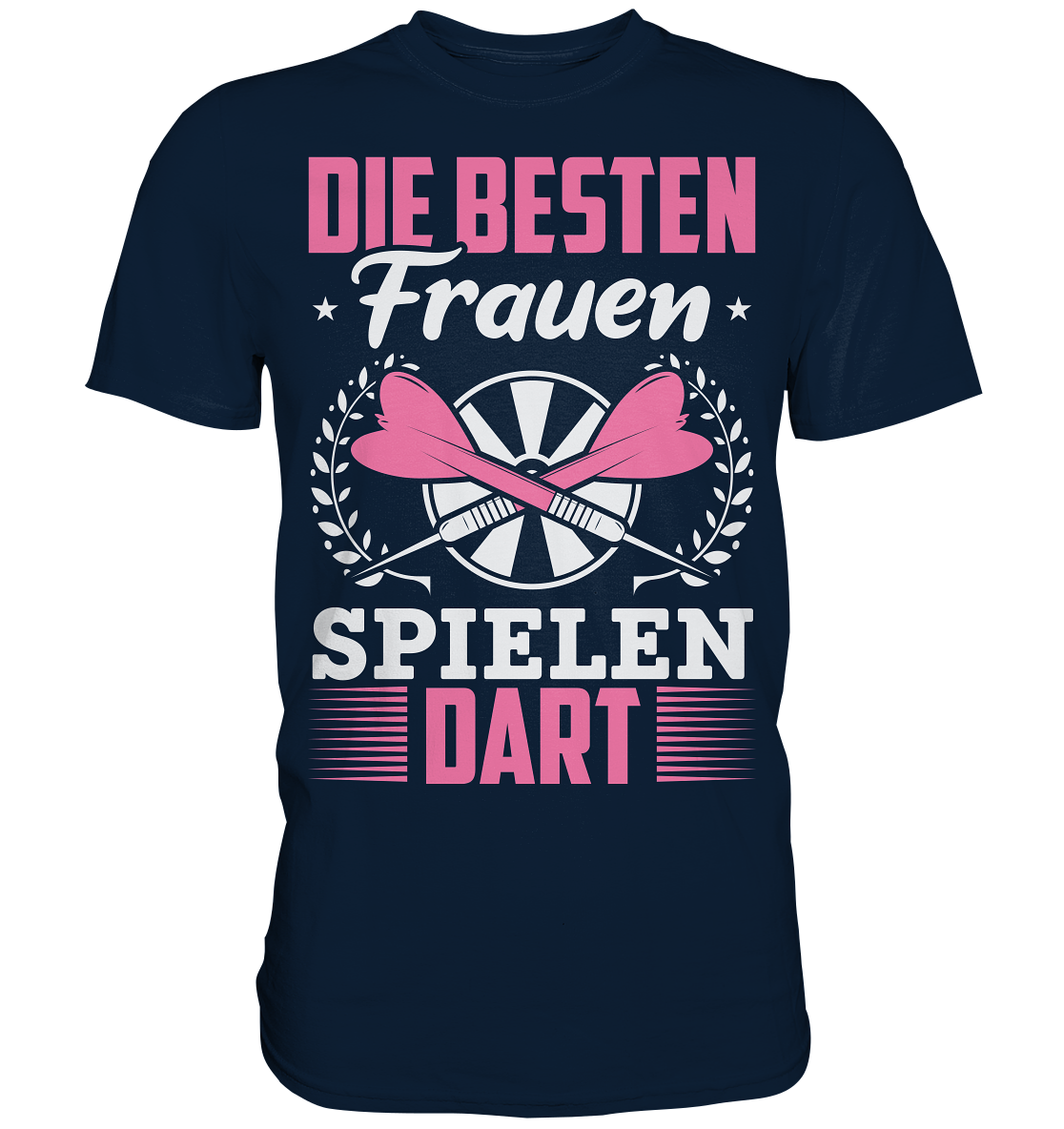 Besten Frauen spielen Dart Darts Spruch T-Shirt