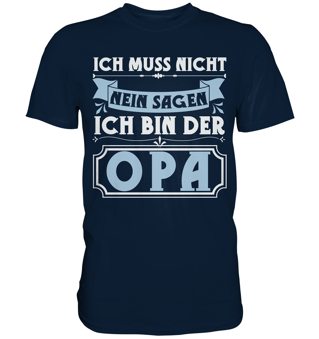 Ich bin der Opa Lustig Vatertag Geschenk Großvater T-Shirt