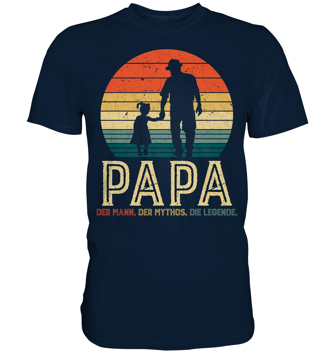 Papa Tochter Vati Kind Bester Vater Mann Mythos Legende T-Shirt