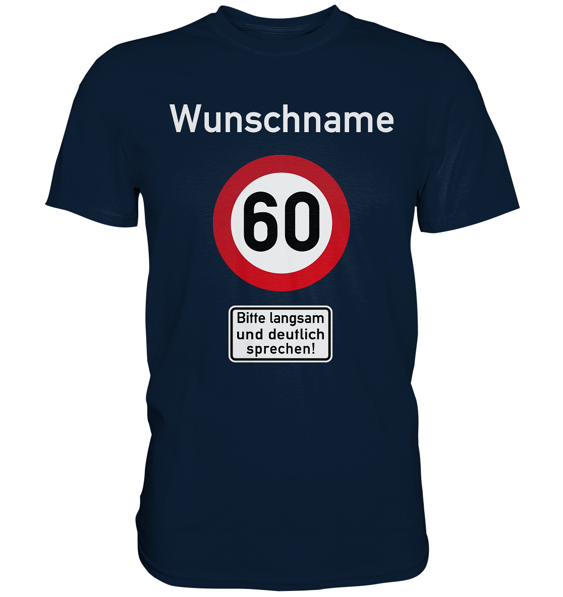 Verkehrsschild Geburtstag Männer Frauen T-Shirt personalisiert Wunschname und -Alter