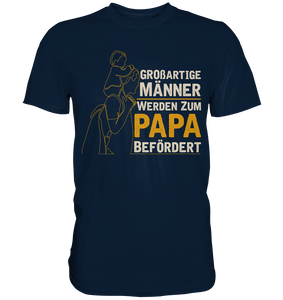 Männer werden zum Papa befördert Vatertag Geschenk Vater T-Shirt