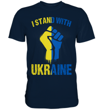 Laden Sie das Bild in den Galerie-Viewer, Ukraine Support Solidarität - I Stand with Ukraine T-Shirt
