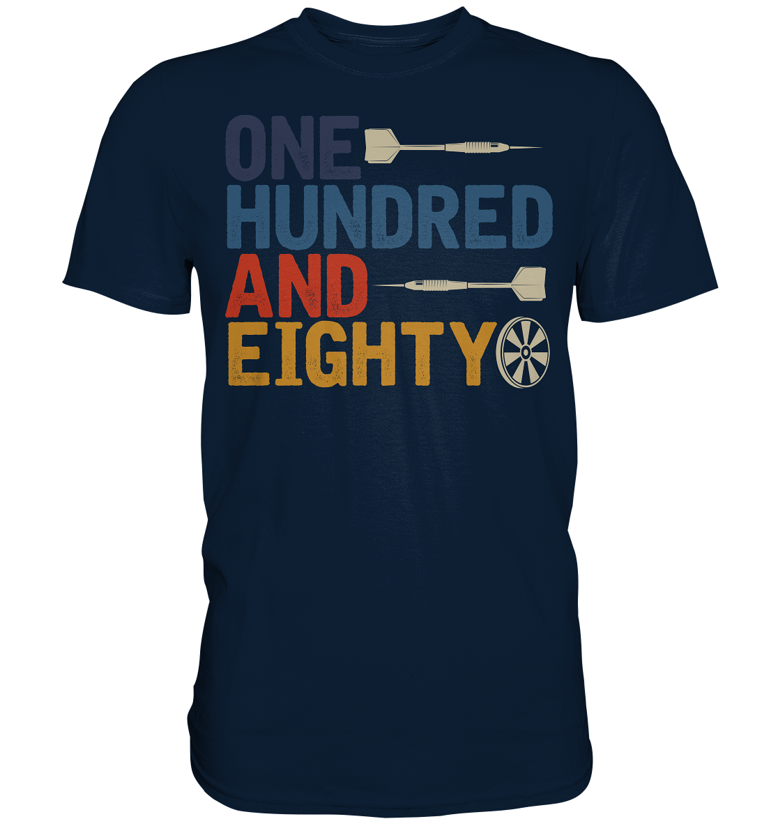 Darts Sport Dartpfeile Turnier Einhundertachtzig 180 Dart T-Shirt