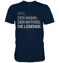 Laden Sie das Bild in den Galerie-Viewer, Opa Mann Mythos Legende T-Shirt Vatertag Geschenkidee
