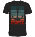 Papitän Segel Papa Kapitän Vatertag Bootfahrer Vater T-Shirt