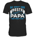 Beste Papa der Welt Vatertag Geschenk Vater T-Shirt
