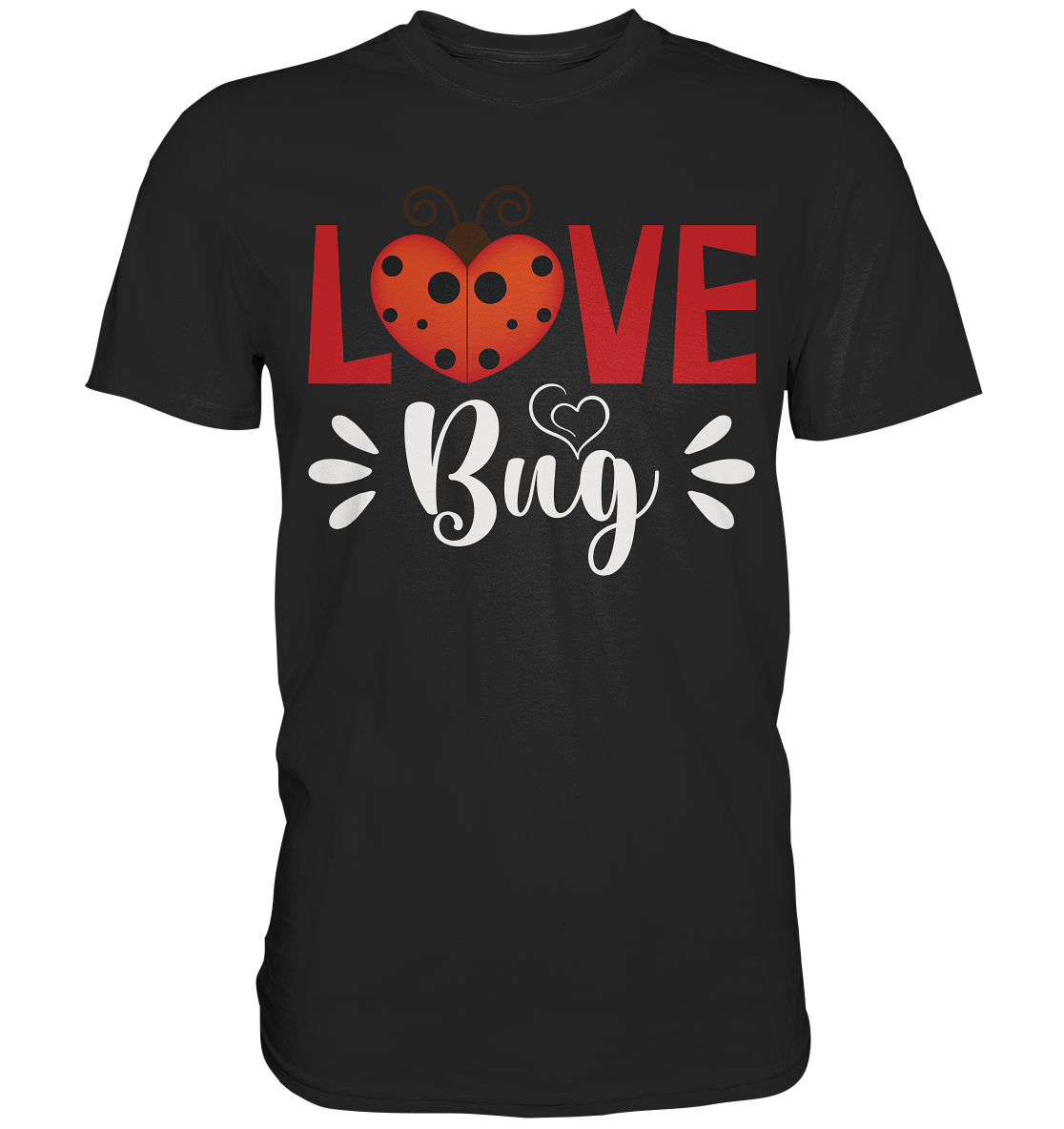 Marienkäfer Love Bug T-Shirt