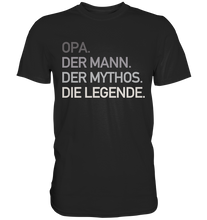 Laden Sie das Bild in den Galerie-Viewer, Opa Mann Mythos Legende T-Shirt Vatertag Geschenkidee
