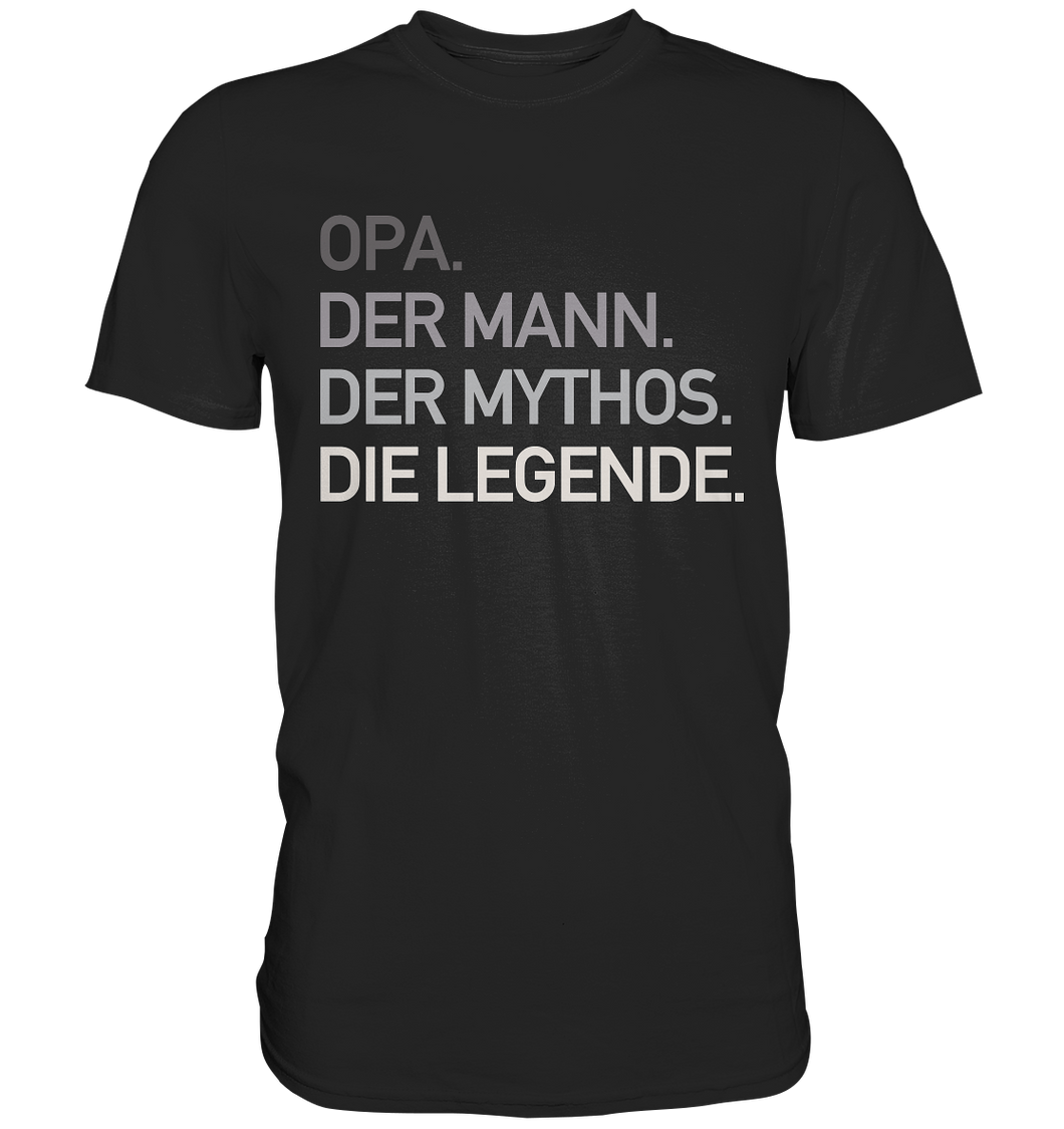 Opa Mann Mythos Legende T-Shirt Vatertag Geschenkidee