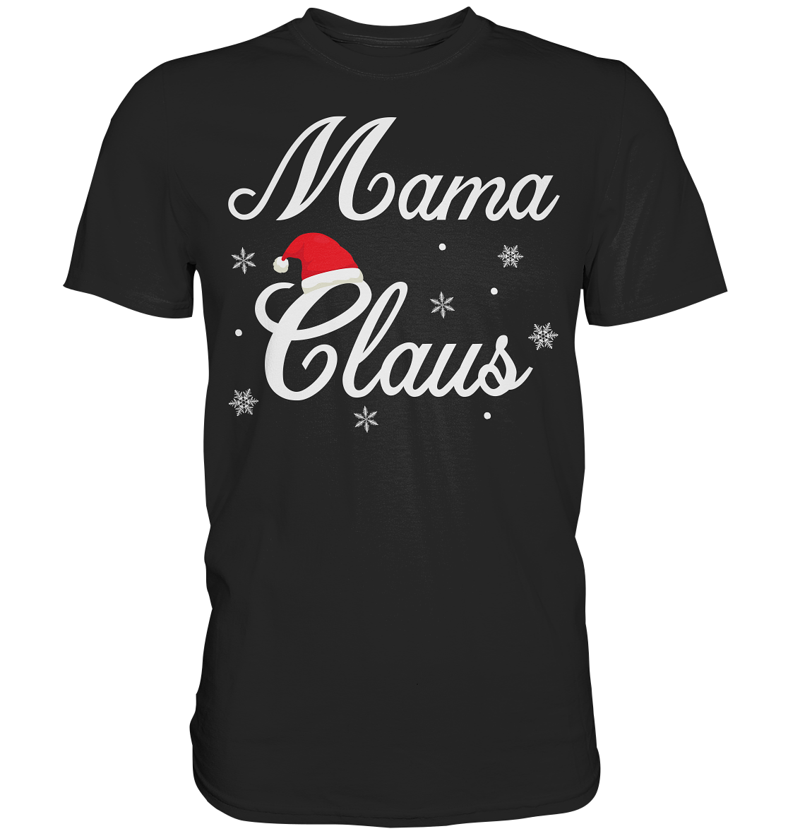 Mama Claus Familie Weihnachtsoutfit Xmas Weihnachten Weihnachtsmann Mutter T-Shirt