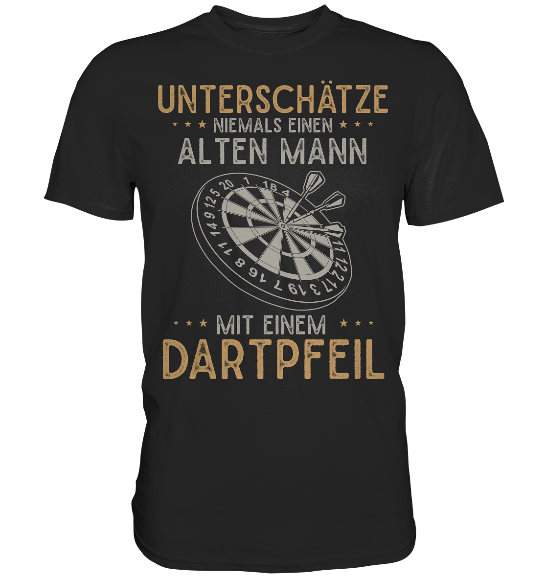 Alter Mann mit Dartpfeil Lustiges Dart T-Shirt