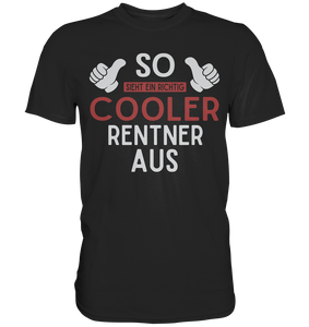 Cooler Rentner Lustiges Ruhestand T-Shirt