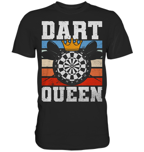 Dart Königin Hobby Darts Frau T-Shirt