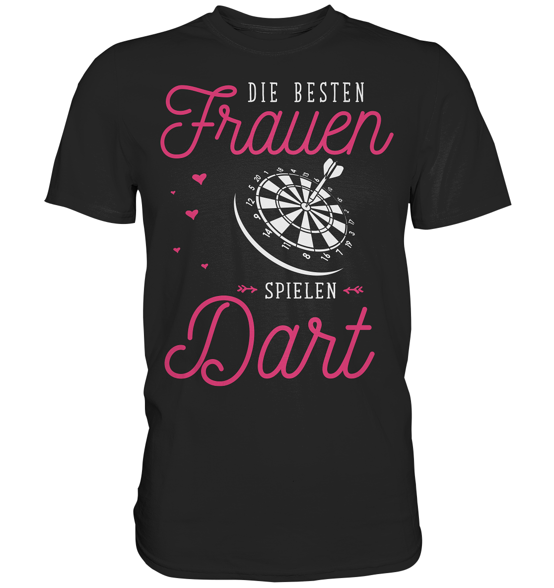 Dart Mädchen Dartspielerin Frauen Darts T-Shirt