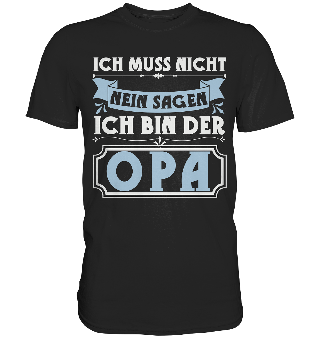 Ich bin der Opa Lustig Vatertag Geschenk Großvater T-Shirt
