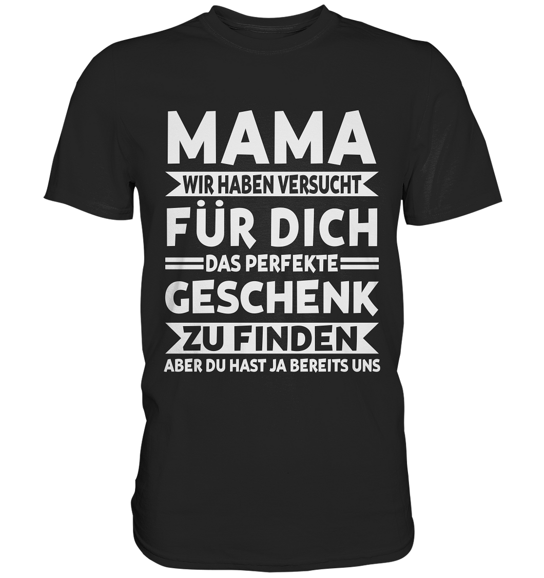 Mama Geschenk Muttertag Kinder Mutter T-Shirt