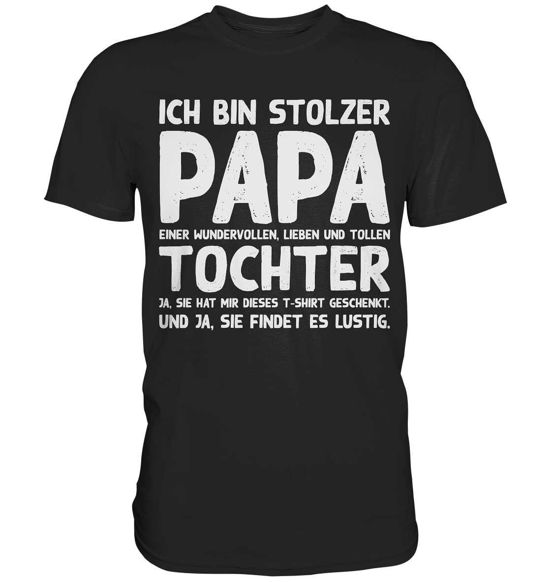 Stolzer Papa einer Tochter Vater Herren Premium Shirt