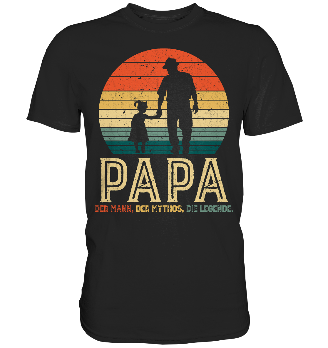 Papa Tochter Vati Kind Bester Vater Mann Mythos Legende T-Shirt