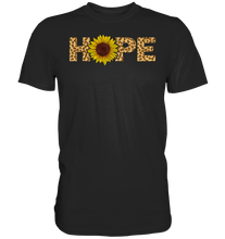 Laden Sie das Bild in den Galerie-Viewer, Hope Sonnenblumen T-Shirt Hoffnung Gärtner Geschenk Garten
