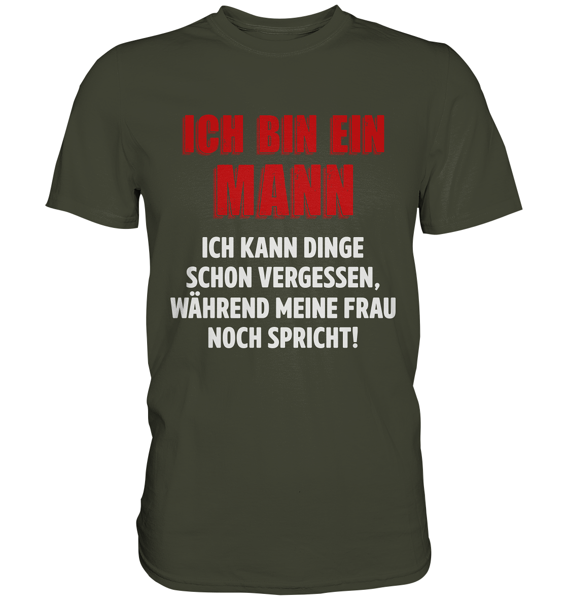 Ich bin nur ein Mann T-Shirt Lustige Vatertag Geschenkidee Papa