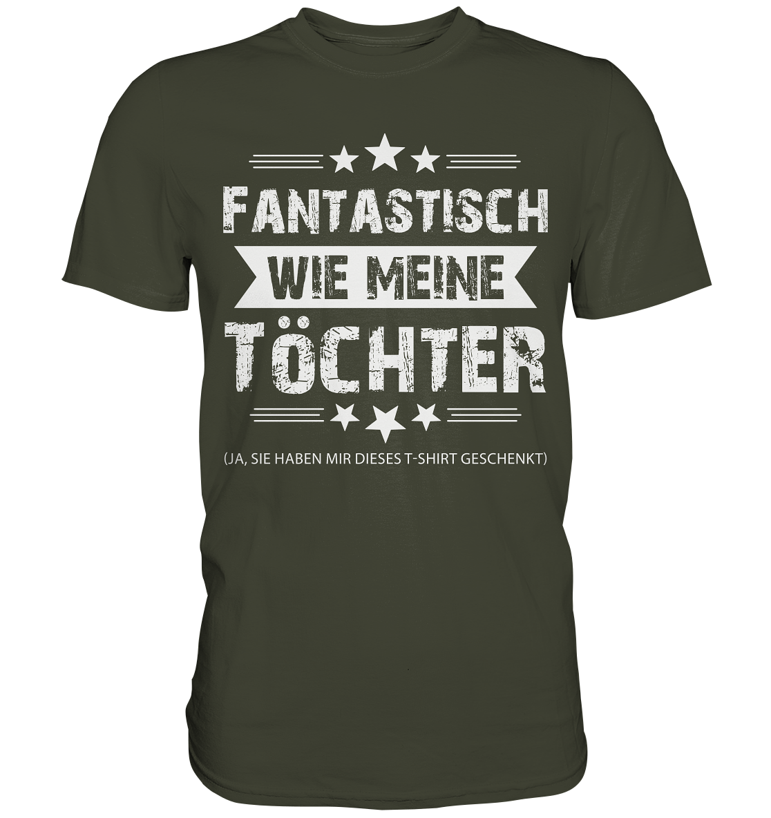 Fantastisch wie meine Töchter Papa T-Shirt Vater Geschenk
