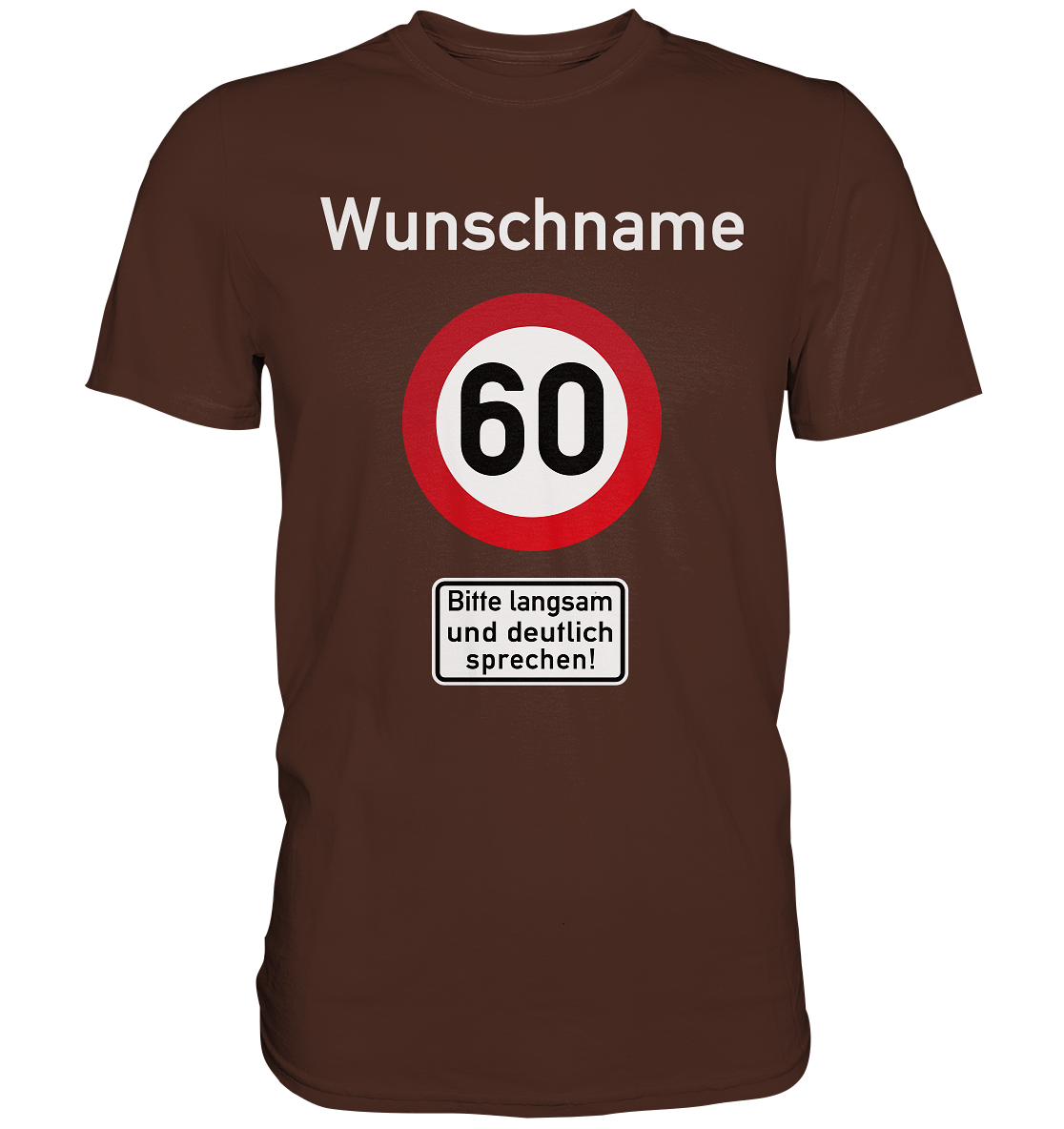 Verkehrsschild Geburtstag Männer Frauen T-Shirt personalisiert Wunschname und -Alter