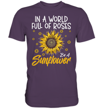 Laden Sie das Bild in den Galerie-Viewer, Sonnenblumen Motivation T-Shirt Lustiges Garten Geschenk Gärtner

