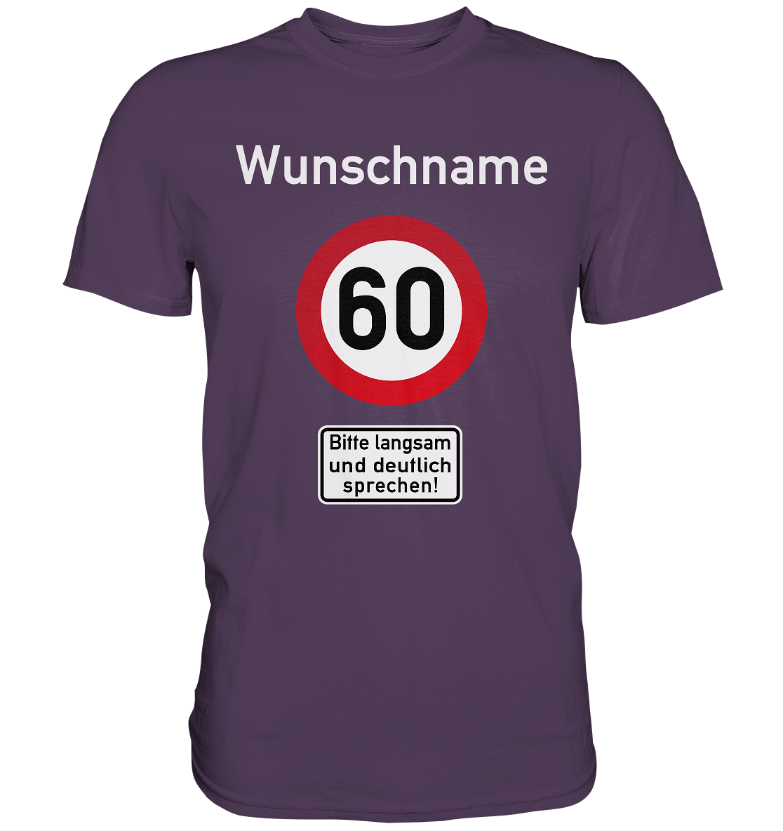 Verkehrsschild Geburtstag Männer Frauen T-Shirt personalisiert Wunschname und -Alter