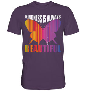 Kindness Beautiful Schmetterling T-Shirt