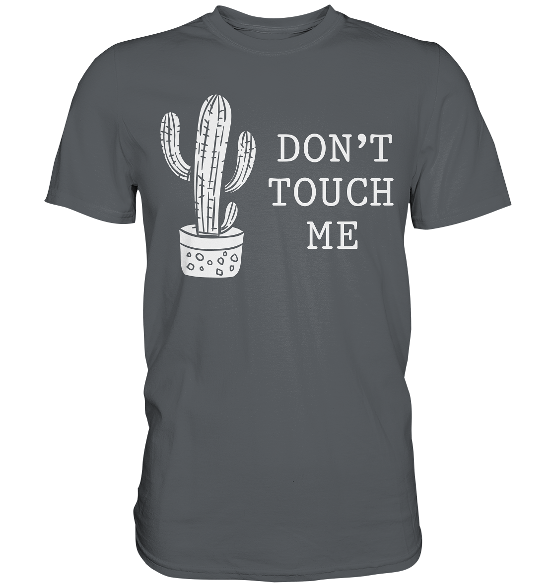 Nicht Anfassen Sarkastisch Kaktus T-Shirt
