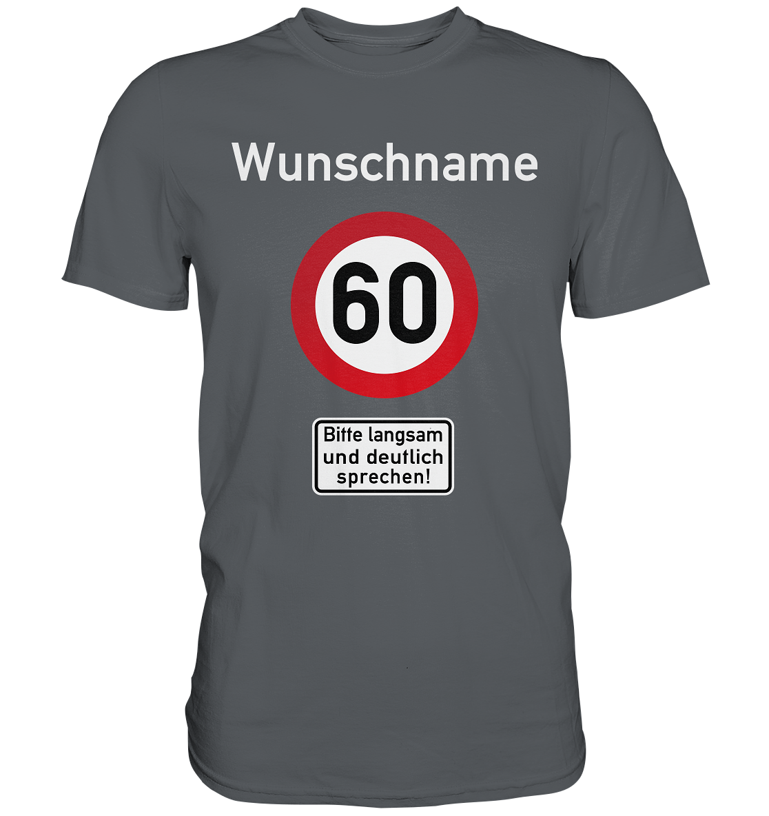 Verkehrsschild Geburtstag Männer Frauen T-Shirt personalisiert Wunschname und -Alter