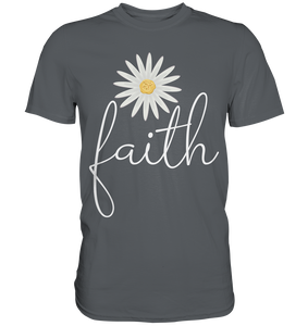 Faith Gänseblümchen Shirt Christlicher Gärtner Garten Motiv