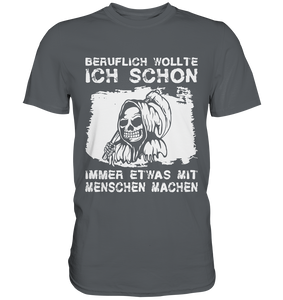 Sensenmann T-Shirt Schwarzer Humor Sarkasmus