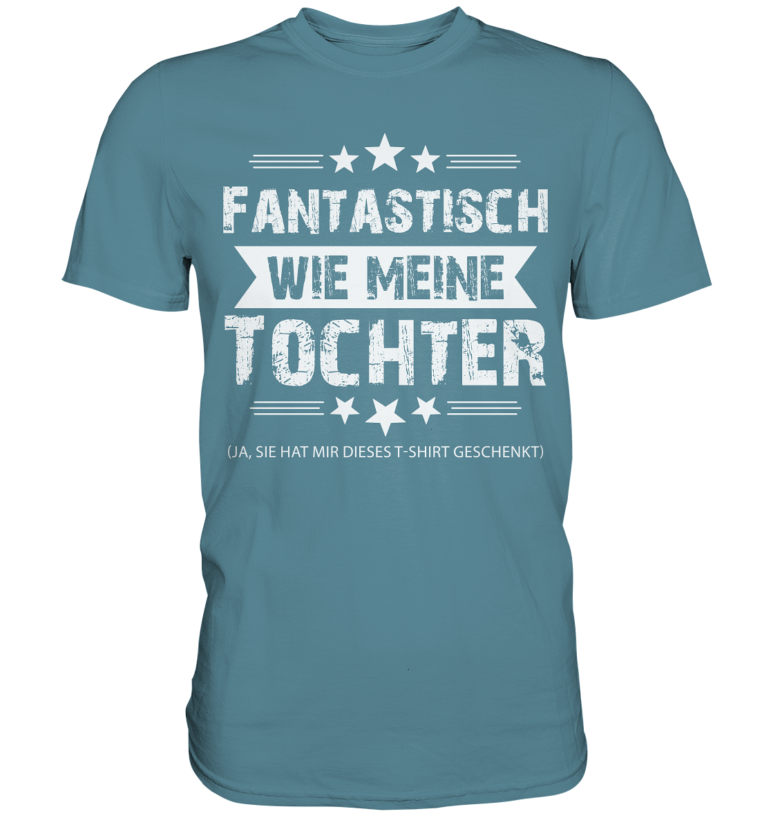 Fantastisch wie meine Tochter Papa T-Shirt Vater Geschenk