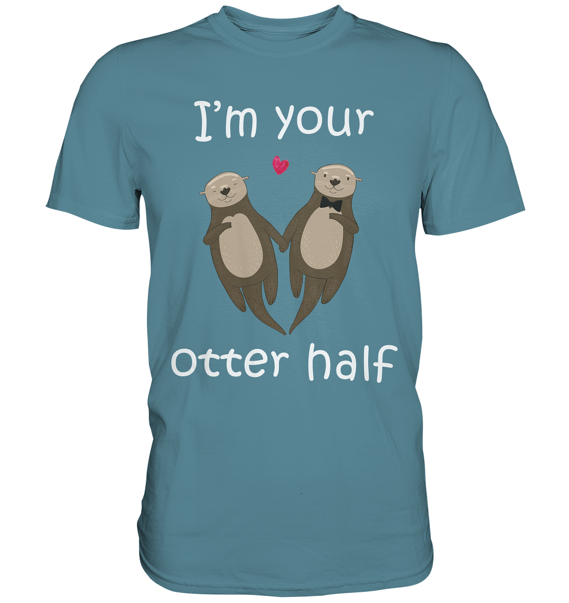 I'm your Otter half Partner Liebe Herren Premium T-Shirt