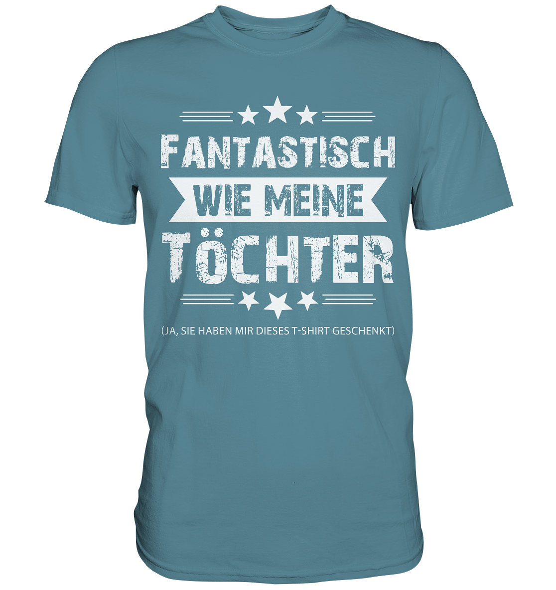 Fantastisch wie meine Töchter Papa T-Shirt Vater Geschenk