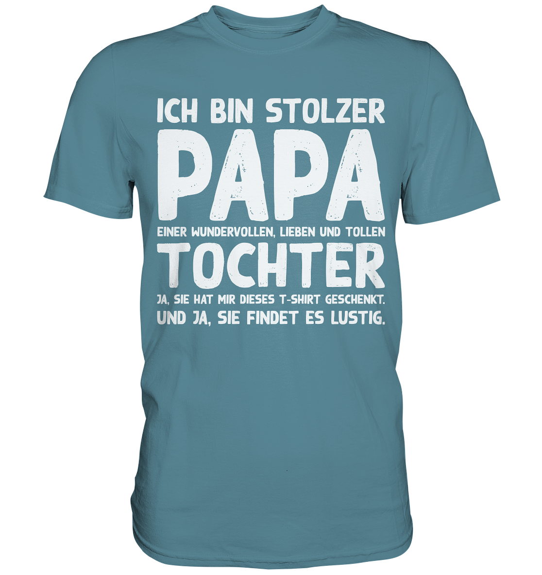 Stolzer Papa einer Tochter Vater Herren Premium Shirt