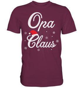 Opa Claus Familie Weihnachtsoutfit Xmas Weihnachten Weihnachtsmann T-Shirt
