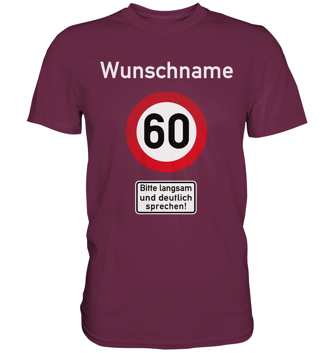 Verkehrsschild Geburtstag Männer Frauen T-Shirt personalisiert Wunschname und -Alter