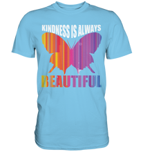 Laden Sie das Bild in den Galerie-Viewer, Kindness Beautiful Schmetterling T-Shirt
