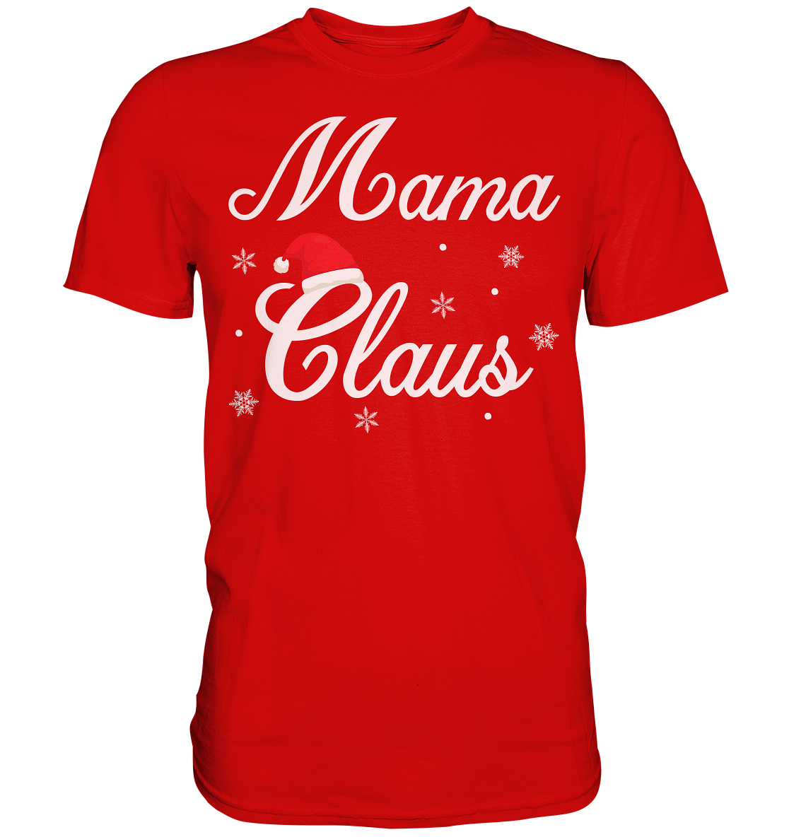 Mama Claus Familie Weihnachtsoutfit Xmas Weihnachten Weihnachtsmann Mutter T-Shirt