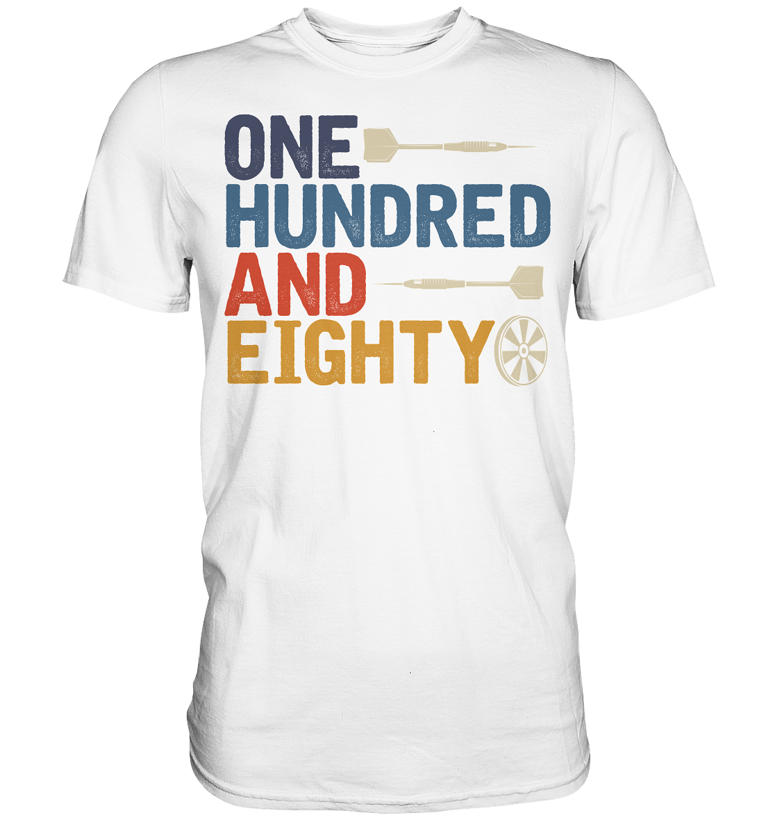 Darts Sport Dartpfeile Turnier Einhundertachtzig 180 Dart T-Shirt