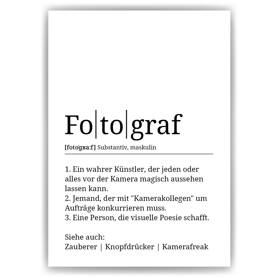 Fotograf Poster Definition Kunstdruck Wandbild Geschenk